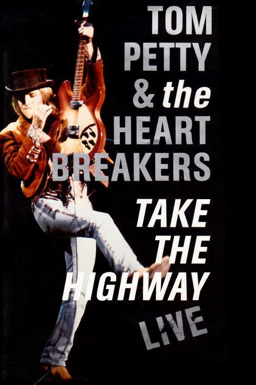 Tom Petty and the Heartbreakers: Take the Highway Live 1992 official movie poster