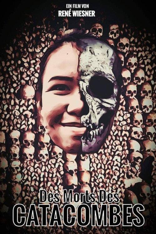 Des morts des catacombes 2020 official movie poster