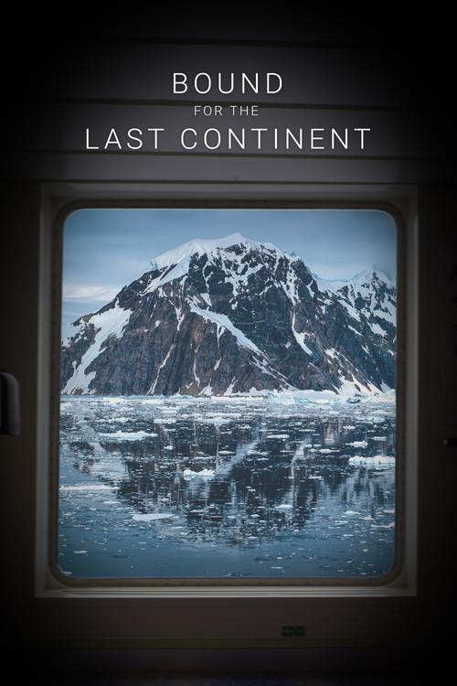 Bound for the Last Continent  official movie poster