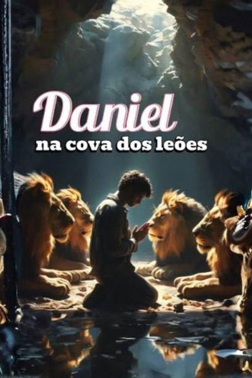 Daniel and the Lions 2006 official movie poster
