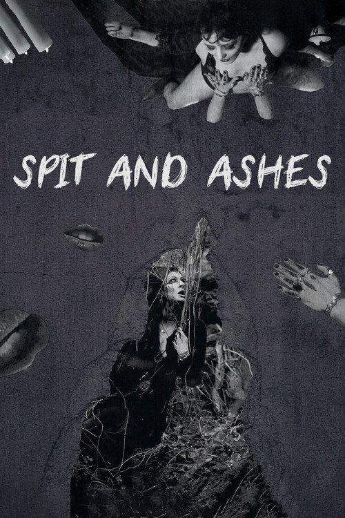 Spit and Ashes 2019 official movie poster