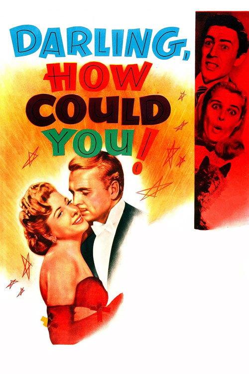 Darling, How Could You! 1951 official movie poster
