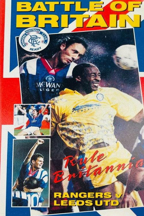 Rangers FC: Battle of Britain - Rule Britannia 1999 official movie poster