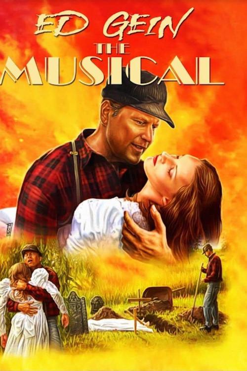 Ed Gein: The Musical 2010 official movie poster