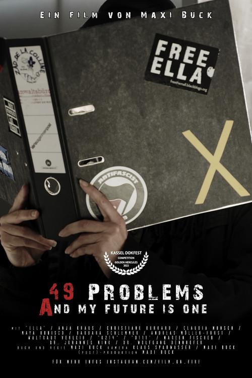 49 Problems (and my future is one) 2023 official movie poster