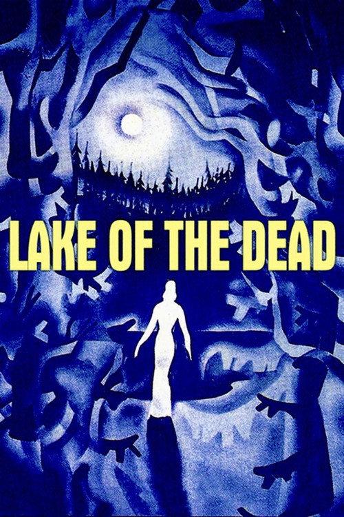 Lake of the Dead 1958 official movie poster