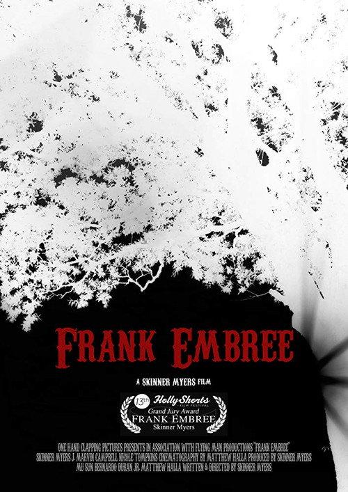 Frank Embree 2017 official movie poster