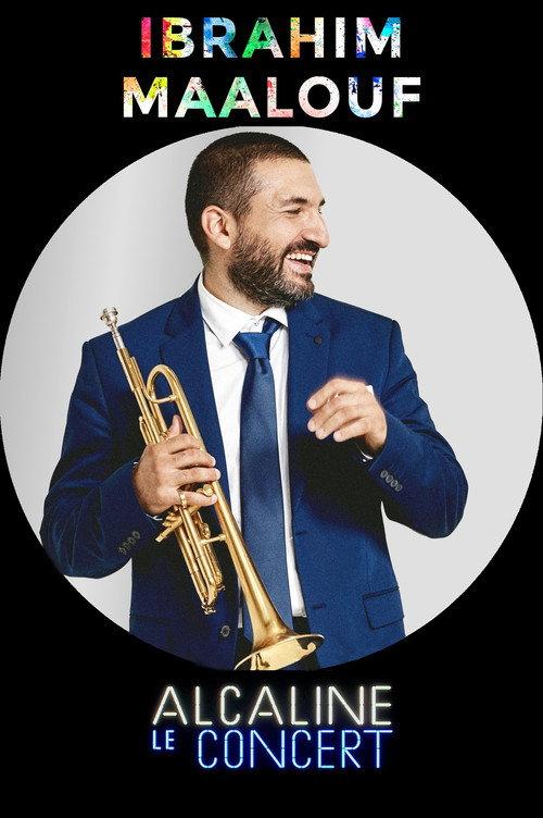 Ibrahim Maalouf - Alcaline le Concert 2015 official movie poster