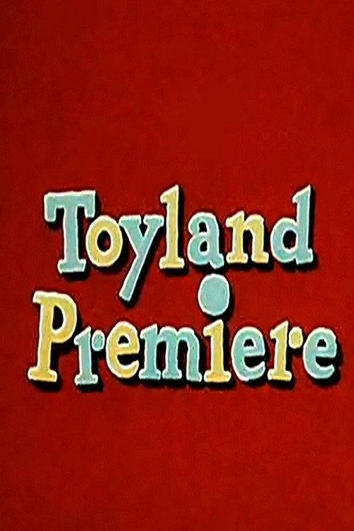Toyland Premiere 1934 official movie poster
