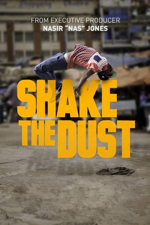Shake the Dust 2014 official movie poster