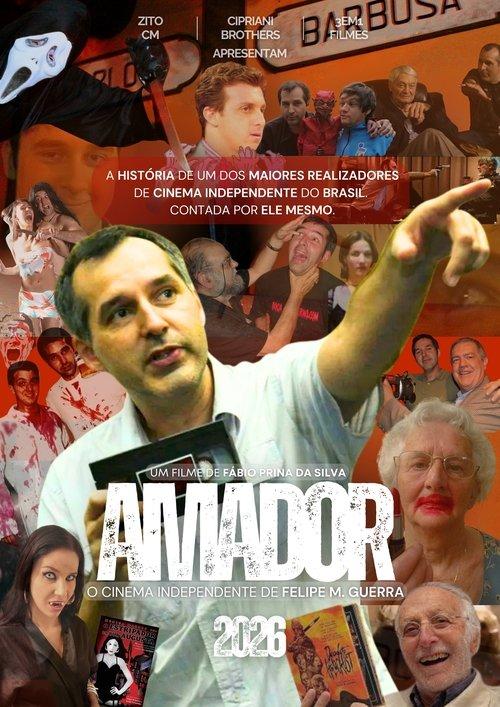 Amateur - The Independent Cinema of Felipe M. Guerra official movie poster