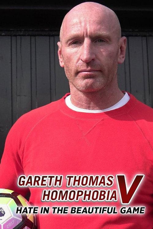 Gareth Thomas v Homophobia: Hate in the Beautiful Game 2017 official movie poster