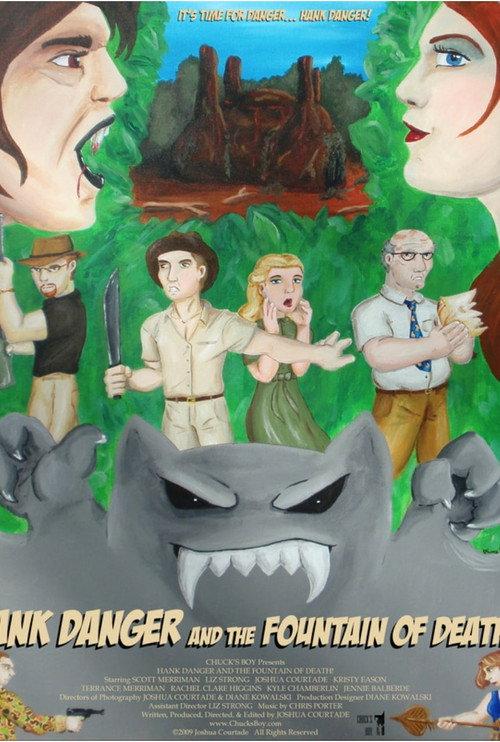 Hank Danger and the Fountain of Death 2008 official movie poster