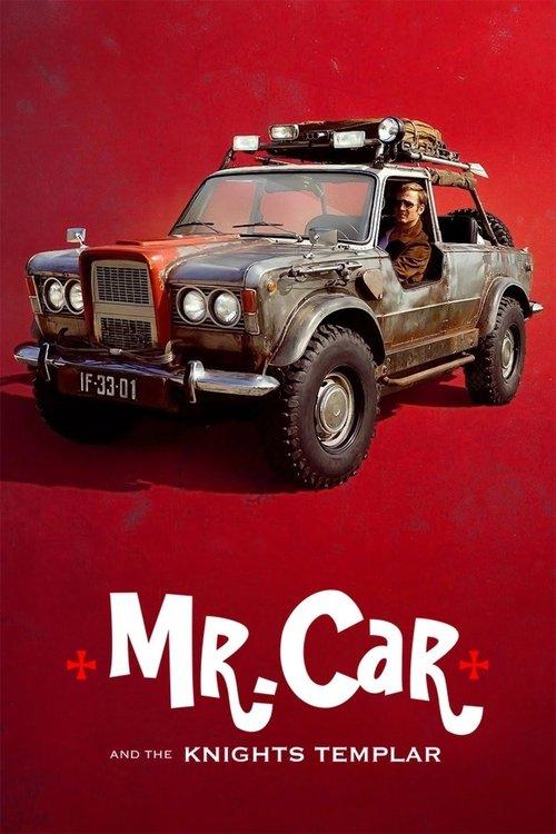 Mr. Car and the Knights Templar 2023 official movie poster