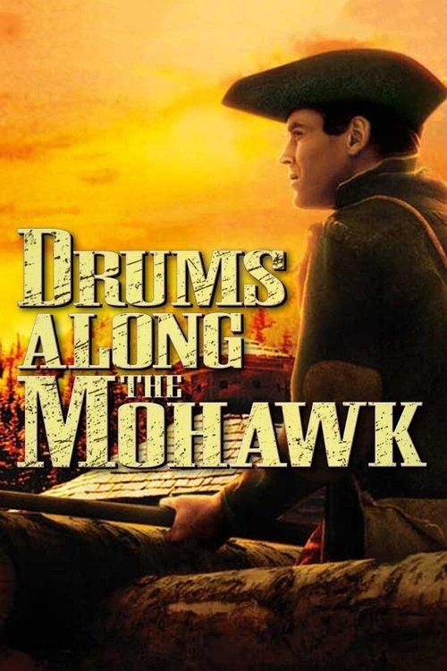 Drums Along the Mohawk 1939 official movie poster