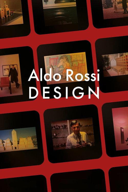 Aldo Rossi Design 2022 official movie poster