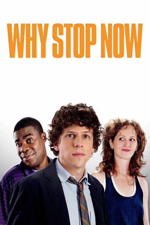 Why Stop Now? 2012 official movie poster