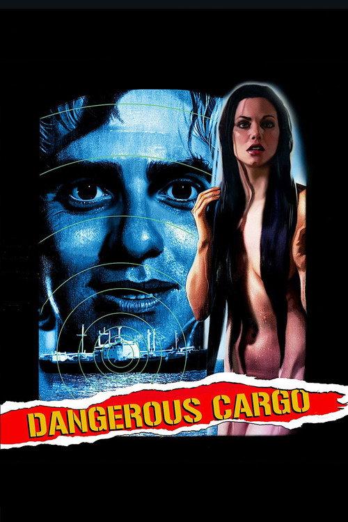 Dangerous Cargo 1977 official movie poster
