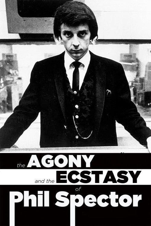 The Agony and Ecstasy of Phil Spector 2008 official movie poster