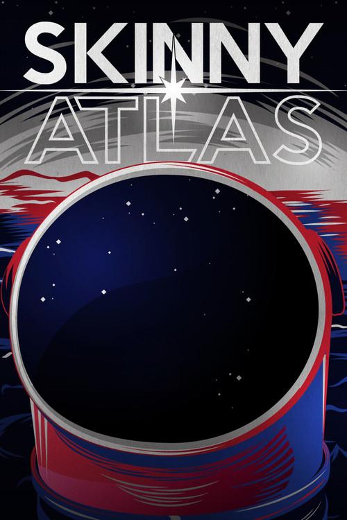 Skinny Atlas 2019 official movie poster