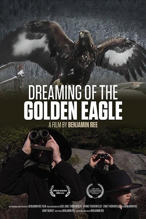 Dreaming of the Golden Eagle 2012 official movie poster