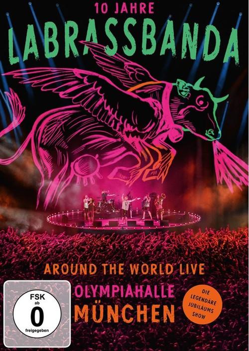 LaBrassBanda: Around the World Live - 10 Jahre LaBrassBanda 2017 official movie poster