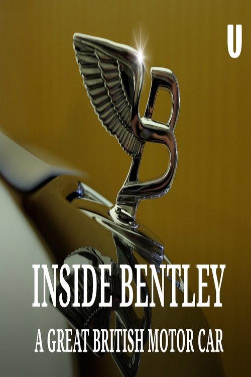 Inside Bentley: A Great British Motor Car 2017 official movie poster