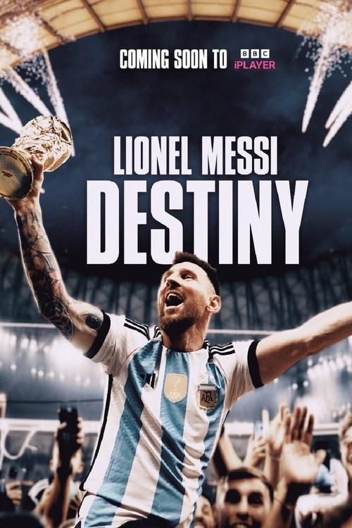 Lionel Messi: Destiny 2023 official movie poster