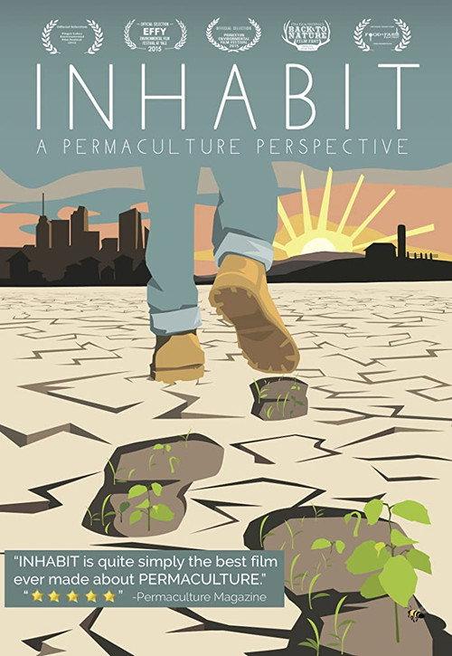 Inhabit: A Permaculture Perspective 2015 official movie poster