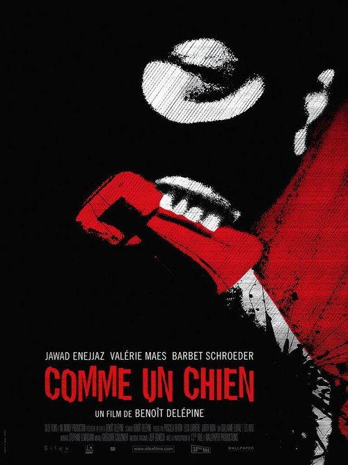 Comme un chien 2010 official movie poster