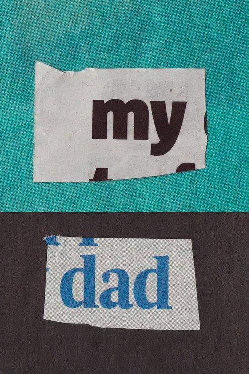 My Dad 2014 official movie poster