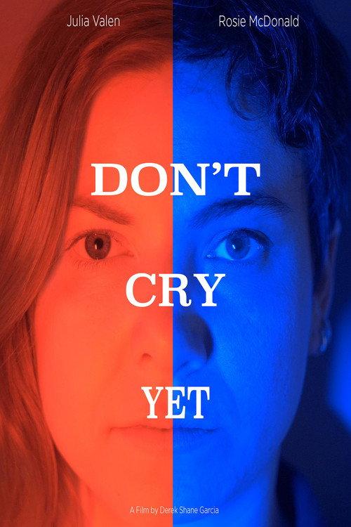 Don't Cry Yet official movie poster