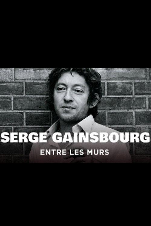Serge Gainsbourg, entre les murs 2018 official movie poster
