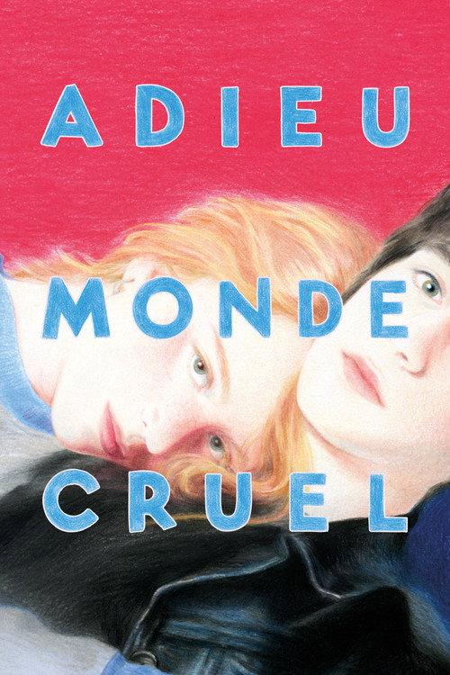 Goodbye Cruel World 2026 official movie poster