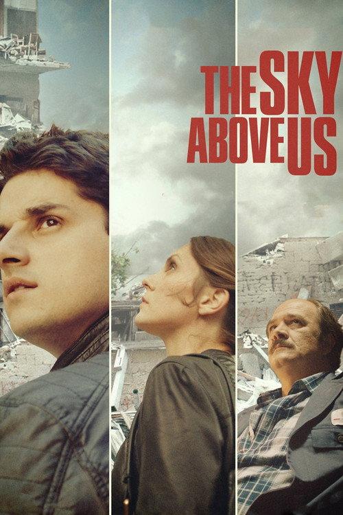 The Sky Above Us 2015 official movie poster