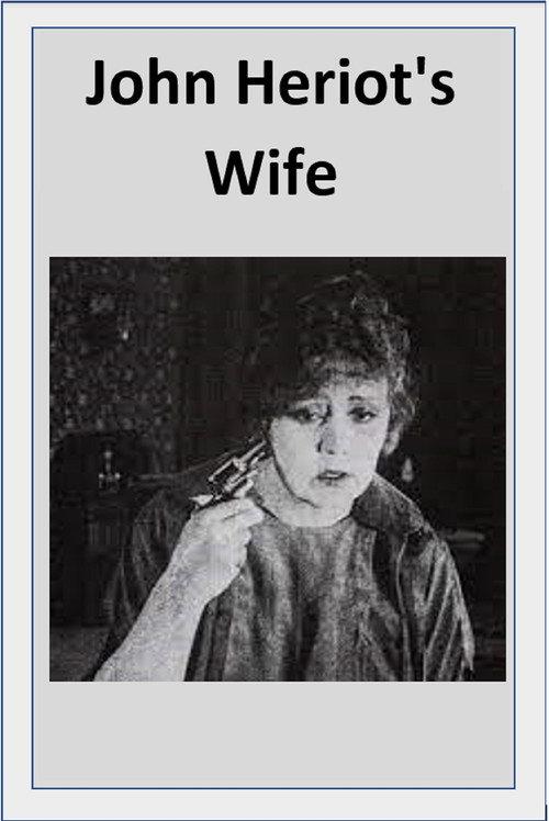 John Heriot's Wife 1920 official movie poster