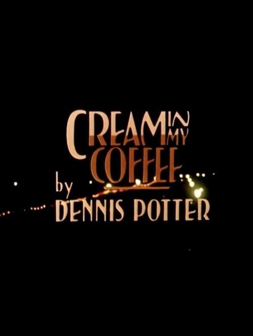Cream in My Coffee 1980 official movie poster