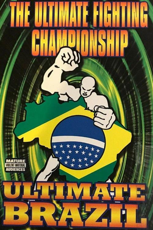 UFC 17.5: Ultimate Brazil 1998 official movie poster