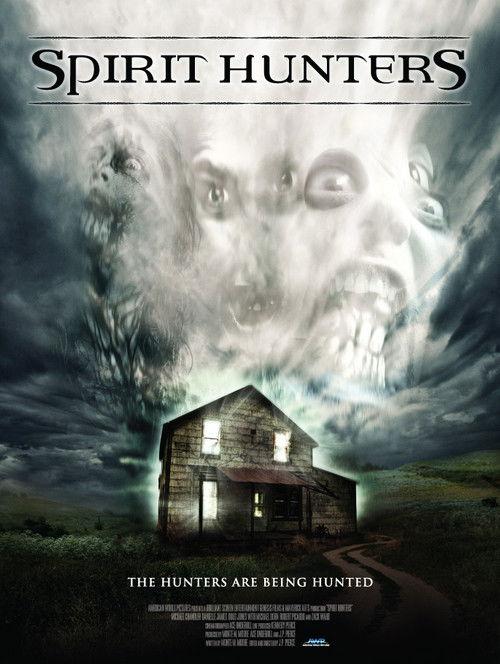 Spirit Hunters 2012 official movie poster