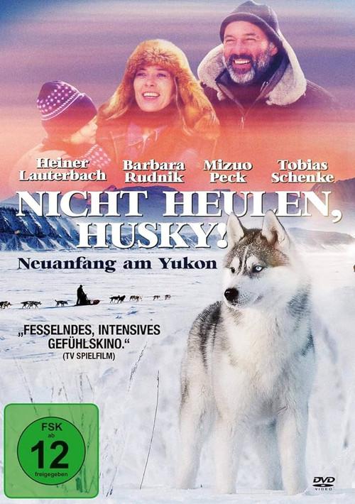 Nicht heulen, Husky 2000 official movie poster