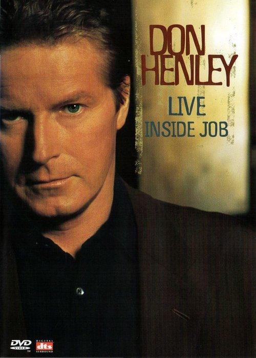 Don Henley - Live Inside Job 2000 official movie poster