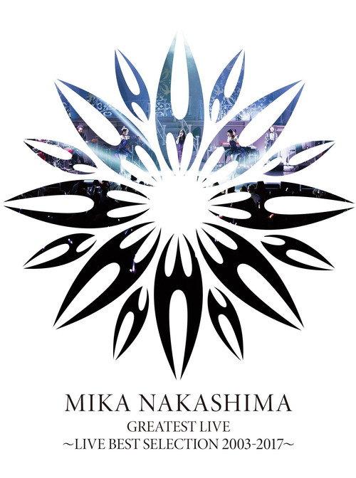MIKA NAKASHIMA GREATEST LIVE ~LIVE BEST SELECTION 2003~2017 2018 official movie poster