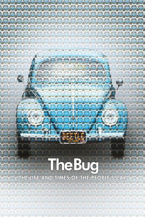 The Bug: Life and Times of the People's Car 2016 official movie poster