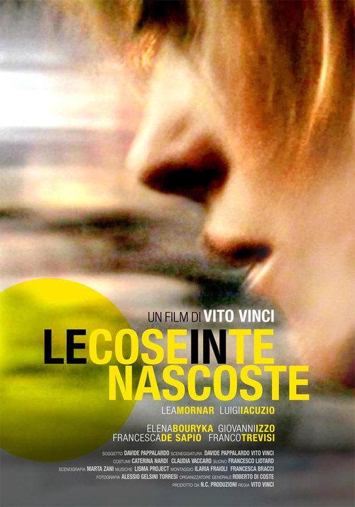 Le cose in te nascoste 2008 official movie poster