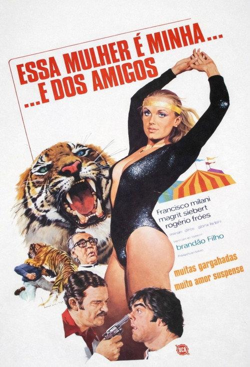 Essa Mulher é Minha... e dos Amigos 1976 official movie poster