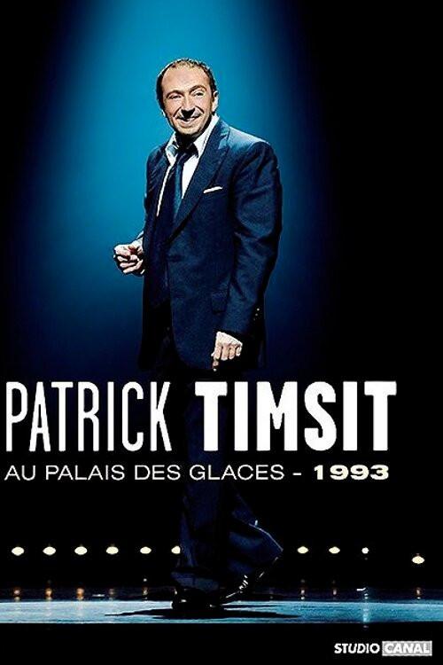 Patrick Timsit - Au Palais des Glaces 2010 official movie poster