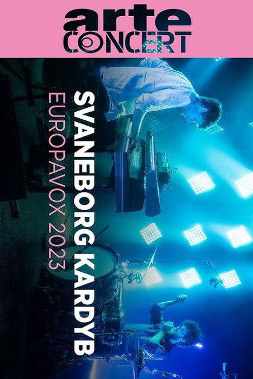 Svaneborg Kardyb @ Europavox Session 2023 2023 official movie poster
