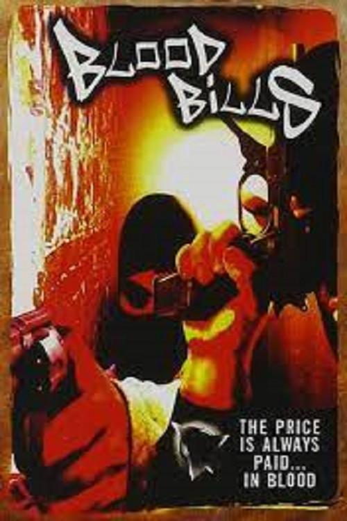 Urban Killaz: Blood Bills 2003 official movie poster