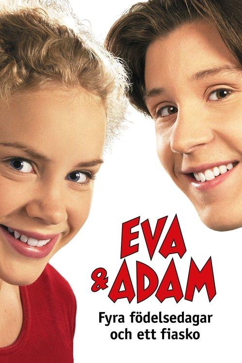 Eva & Adam: Four Birthdays and a Fiasco 2001 official movie poster