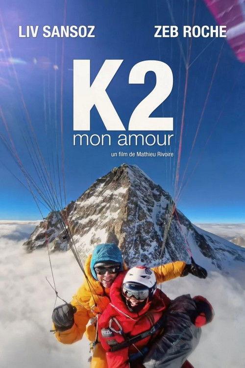 K2 Mon Amour 2025 official movie poster
